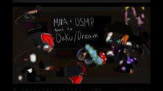 MHA + DSMP React to DekuDream  GCRV My Videos 1k+  Pls read desc  Vanilla_Moon