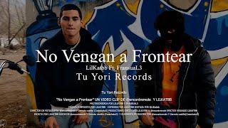 No Vengan a Frontear - LilKatbb Ft FransuaL3 TuYori Records