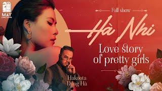 Hà Nhi - Fullshow Love story of pretty girls - Live tại Mây Lang Thang Dalat 32021