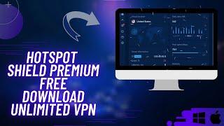 Hotspot Shield Vpn crack  New Method 2.0  free vpn 2022