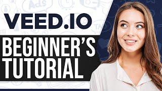 Veed.io Tutorial 2024 How To Use Veed.io For Beginners