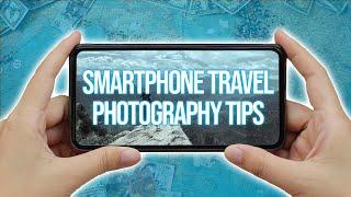 How to Master iPhone Travel Photography in 7 Tips  Camp Leaders