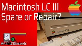 Macintosh LC III  - Spare or Repair? #MARCHintosh 2024