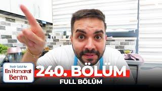 En Hamarat Benim 240. Bölüm