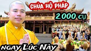 Tiếp Cận Chùa Hộ Pháp Nuôi 2000 Cụ Thầy Nhuận Đức