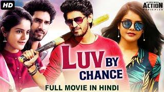 LUV BY CHANCE - Superhit Blockbuster Hindi Dubbed Full Action Romantic Movie  South Movies