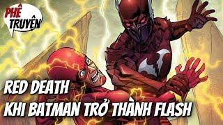 RED DEATH LÀ AI?  NGUỒN GỐC  DARK NIGHTS METAL