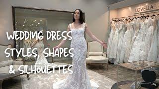 Wedding Dress Styles Shapes & Silhouettes