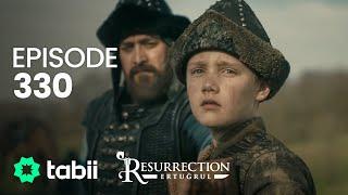 Resurrection Ertuğrul  Episode 330