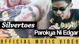 Parokya ni Edgar - Silvertoes Official Music Video