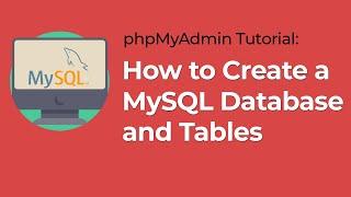 phpMyAdmin Tutorial How to Create a Database and Create a Table MySQL tutorial