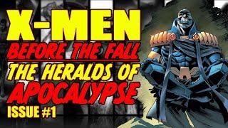 X-Men Before the Fall  The Heralds of Apocalypse  issue 1 2023