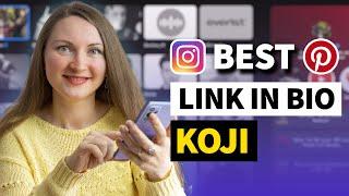 BEST LINK IN BIO FOR PINTEREST AND INSTAGRAM - Sell Digital Products  Koji Link In Bio Tutorial