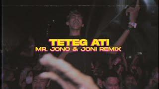 TETEG ATI - JONOJONI OFFICIAL MR. JONO & JONI REMIX