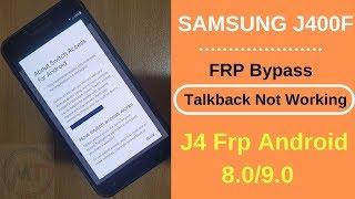 Samsung J400F FRP Bypass  Android 9.0  FRP Bypass  SAMSUNG J4 FRP Talkback Not Working