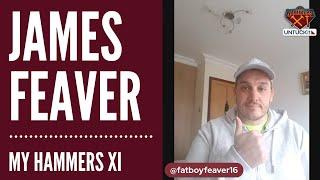 My Hammers XI - James Feaver