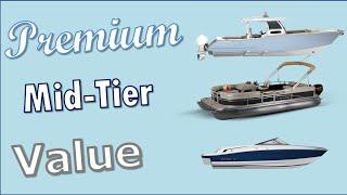 How to Tell Value - Mid Tier & Premium Boats Apart