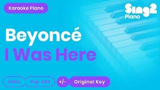 Beyoncé - I Was Here Karaoke Piano