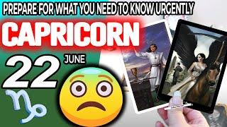 Capricorn ️PREPARE FOR WHAT YOU NEED TO KNOW URGENTLY️ horoscope for today JUNE 22 2024 ️ tarot