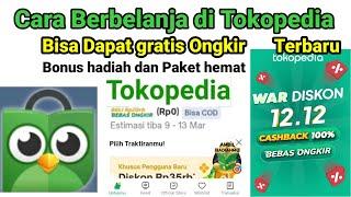 CARA BELANJA DI TOKOPEDIA UNTUK PEMULA - CARA MEMBELI BARANG DI TOKOPEDIA GRATIS ONGKIR