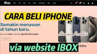 CARA BELI IPHONE VIA WEBSITE IBOX SIMPLE GRATIS ONGKIR BISA DIAMBIL DI GERAI IPHONE 13 CUMA 11JT