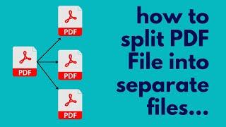 How to Split PDF File into Separate Files