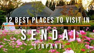13 Top things to do and attractions in Sendai Japan  Travel Video  Travel Guide  SKY Travel