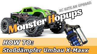 Stoßdämpferumbau für X-Maxx - HOW TO Einbau Pro-Line Ultra Reservoir