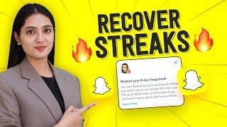 How to Recover Snapchat Streak Without Paying  Lost Snapchat Streak Restore 2024