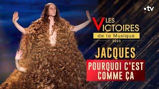 Jacques - Pourquoi cest comme ça ? Live Victoires 2023