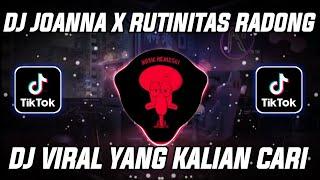 DJ JOANNA X RUTINITAS RADONG X BILA DIA MENYUKAIKU X BY MY SIDE REGGAE STYLE VIRAL TIKTOK TERBARU