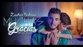 Zouhair Bahaoui - MUCHAS GRACIAS Exclusive Music Video  زهير البهاوي