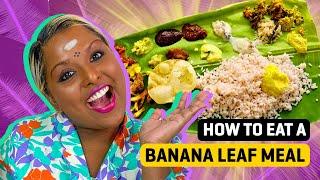 HOW TO EAT A BANANA LEAF MEAL LIKE A PRO