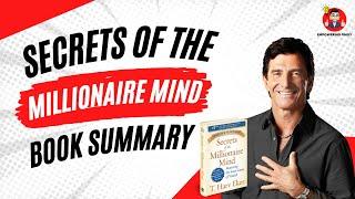 Ang Sikreto Ng Mga Mayayaman - Secrets Of The Millionaire Mind Book Summary