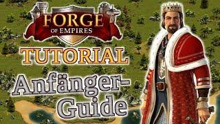 Forge of Empires ANFÄNGER GUIDE -- Der Weg zum eigenen Imperium