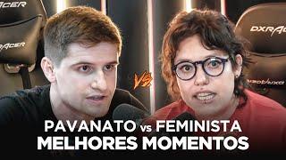 PAVANATO x FEMINISTA MELHORES MOMENTOS