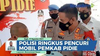 Polisi Ringkus Pelaku Pencurian Mobil Pemkab dan Pembakaran Rumah Warga di Pidie