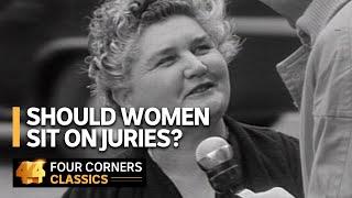 Are women ‘too emotional’ for jury duty? 1961  Sixty years of Four Corners