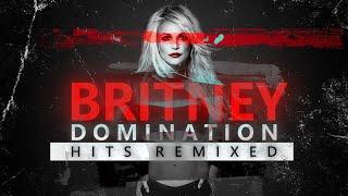 BRITNEY SPEARS Domination Hits Remixed