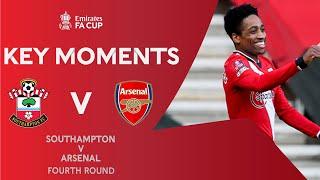 Southampton v Arsenal  Key Moments  Fourth Round  Emirates FA Cup 2020-21
