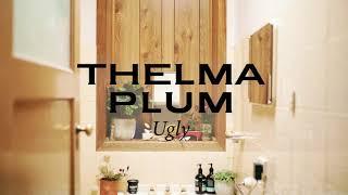 Thelma Plum - Ugly Official Audio