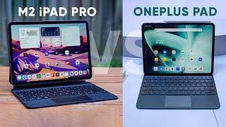 M2 iPad Pro Vs OnePlus Pad - A New Competitor?