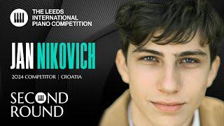 Jan Nikovich  Leeds International Piano Competition 2024  Second Round