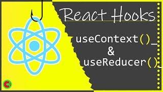 React Hooks - useContext & useReducer