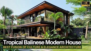 Exploring a Tropical Balinese Modern Contemporary House Fusion of Culture and Elegance