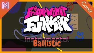 Friday Night Funkin Whitty Mod - Ballistic Instrumental Cover