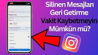 Instagram Silinen Mesajları Geri Getirme Dürüst Anlatım  2024