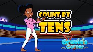 Count by Tens  Skip Counting with Gracie’s Corner  Nursery Rhymes + Kids Songs