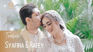 Teaser Wedding Video of Syafira Haddad & Rafey