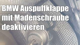 BMW Auspuffklappe mit Madenschraube deaktivieren